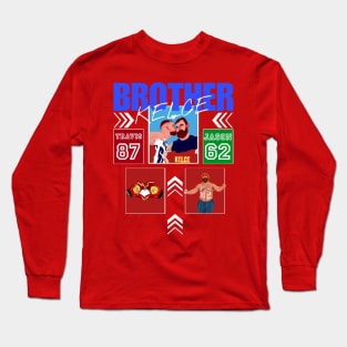 Jason Kelce x Travis Kelce Long Sleeve T-Shirt